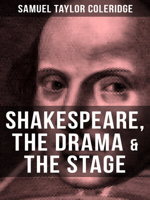 cover image of SHAKESPEARE, THE DRAMA & THE STAGE